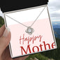 Happy Mother's Day Necklace
