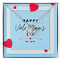 Happy Valentine's Day My Love